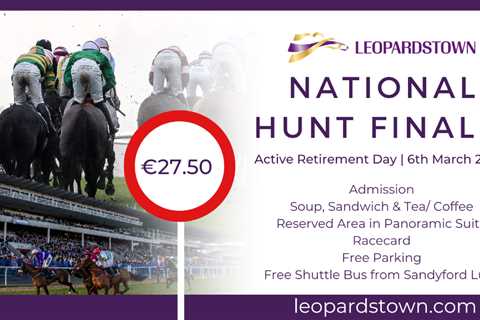 Win tickets for a group of four at the National Hunt Finale Day, Leopardstown, Monday 6th March