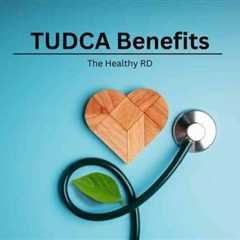 The 11 Potential TUDCA Benefits That Are Powerful