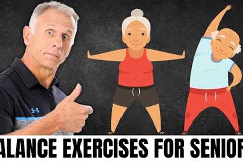 Top 10 Balance Exercises for Seniors at Home. STOP FALLS.
