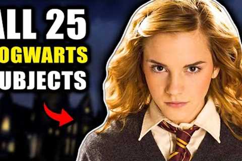 All 25 Subjects Taught at Hogwarts - Harry Potter Explained