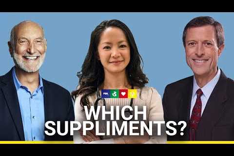 Which Supplements Are Necessary? Doctors Weigh In