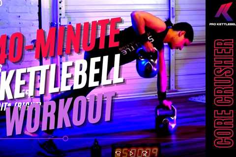 40-Minute Kettlebell Core Crusher Follow-Along Workout