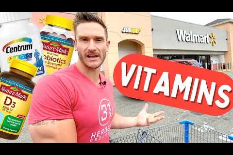 Vitamins & Minerals at Walmart – What to Get and AVOID