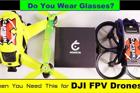 Fly DJI FPV Drones without Glasses – HONSVR Prescription Lenses