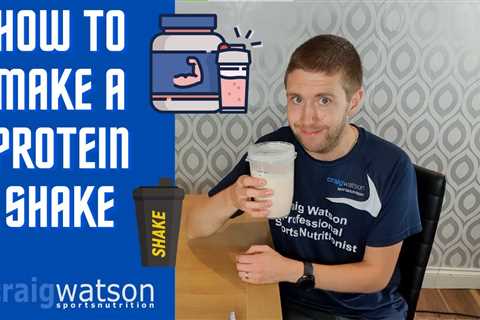 How To Make A Protein Shake