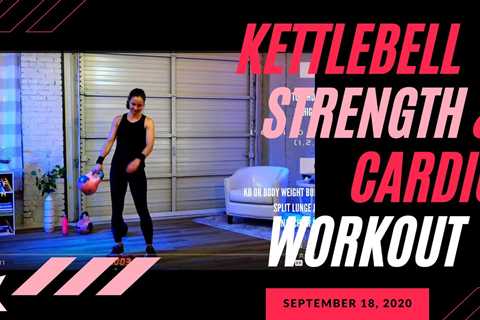 Full-Body Killer Kettlebell Strength & Cardio Workout