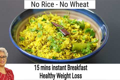 15 Mins Instant Breakfast Recipe For Weight Loss â No Wheat/No Rice-Jowar Poha Recipe/Millet..