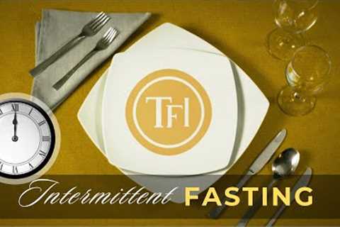 Intermittent Fasting : How it Works? | The Most Effective Method Of Intermittent Fasting