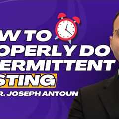 Unlocking the Science of Fasting: How To Get The Most Benefits With Fasting w/ Dr. Joseph Antoun