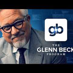 LIVE: The Glenn Beck Program | Hour One | 9/18/23