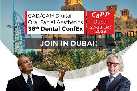 CAD/CAM Digital Oral Facial Aesthetics 36th Dental ConfEx