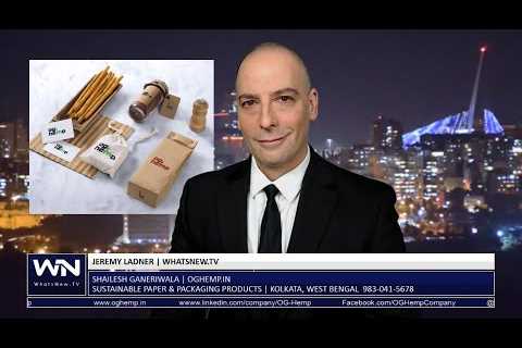 OG Hemp Paper & Packaging Products | WhatsNew.TV