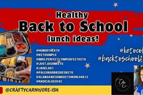 HEALTHY School Lunch ideas!! Keto Lunches; Low carb lunches #ketocollab #backtoschool2023