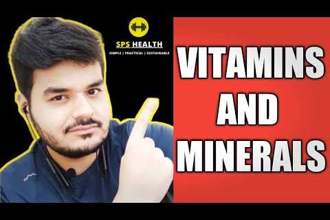 All About Vitamins and Minerals | Health | Fitness | Knowledge | Video 5