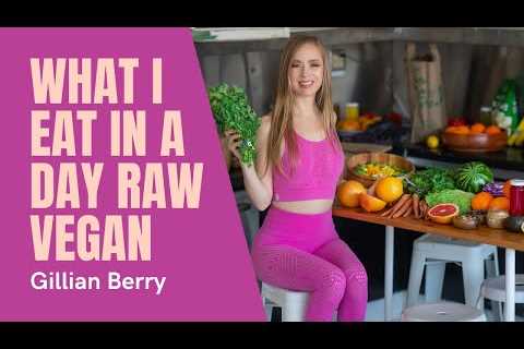 What I Eat in a Day Fully Raw Vegan (& What Supplements I Take)