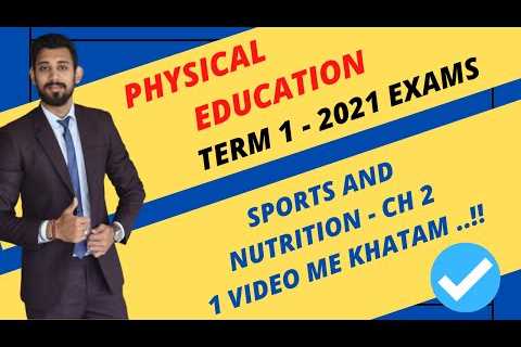 Sports and Nutrition | Class 12 | Chapter 2 | Physical education | Complete chapter one shot