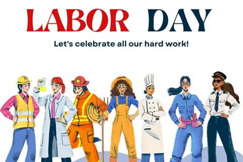 Labor Day reminds us that every brick laid, every idea sparked, and every…