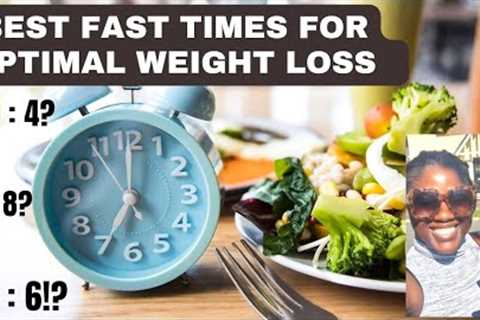 BEST TIME TO BREAK A HEALTHY FAST FOR OPTIMAL WEIGHT LOSS RESULTS | OMAD | INTERMITTENT FASTING