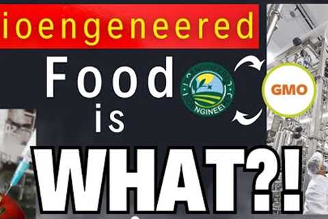 Warning ⚠️ SHOCKING TRUTH about Bioengineered Foods ‼️(shtf prepping)