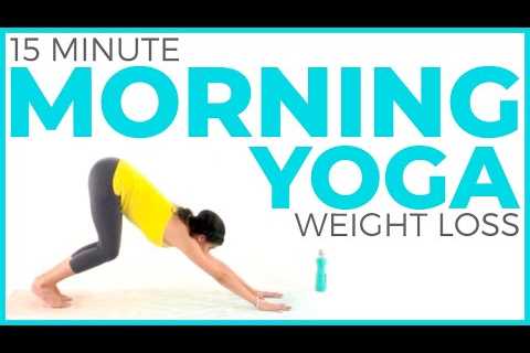 15 minute Morning Yoga For WEIGHT LOSS ð¥ Fat Burning Yoga Flow