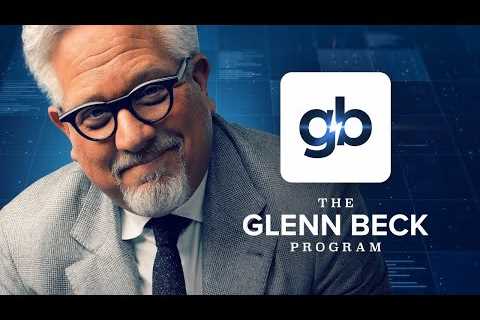 LIVE: The Glenn Beck Program | Hour One | 9/18/23