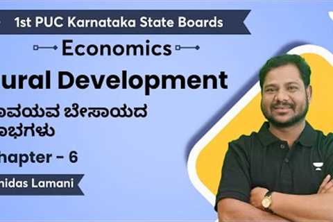 Rural Development | Chapter 6 | Benefit of Organic Farming | Karnataka 1st PUC Exam | Rohidas Lamani