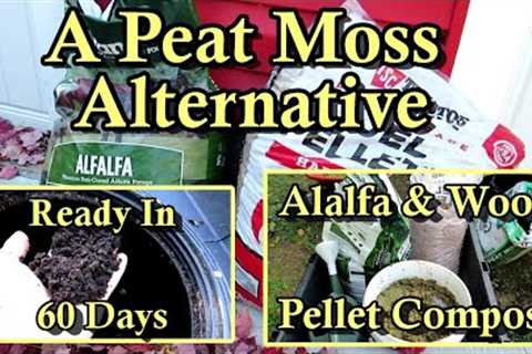 How to Make an Alfalfa Pellet & Wood Pellet All-Purpose  Compost: A Peat Moss Alternative & ..