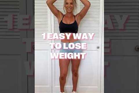 1 EASY Way To Lose Weight NO 🙅🏼‍♀️Dieting
