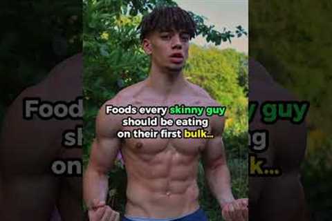 BEST FOODS FOR BULKING