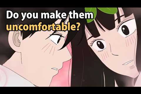 Signs Your Crush Feels Uncomfortable Around You