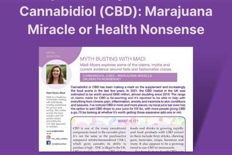 💡Myth Busting with Madi💡  CANNABIDIOL (CBD) – MARIJUANA MIRACLE OR HEALTH…