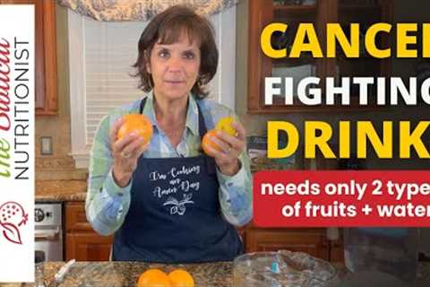 2 Fruits Fight Cancer Naturally  + Cancer-Fighting Drink Recipe (drink 2 tbps per day!)
