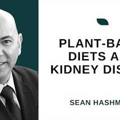 Plant Based Diet in treating and preventing Chronic Kidney Disease