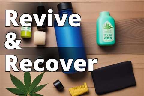 Experience Faster Muscle Recovery with CBD Oil: Here’s How