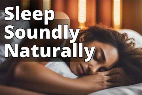 Improve Sleep Patterns with CBD Oil: The Ultimate Guide