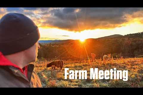 The Final Farm Meeting of the Year