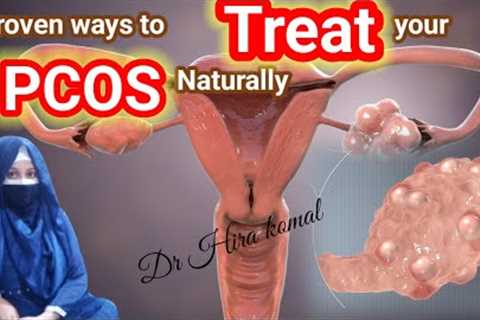 best way to treat pcos|poly cystic ovarian syndrome| diet plan for pcos