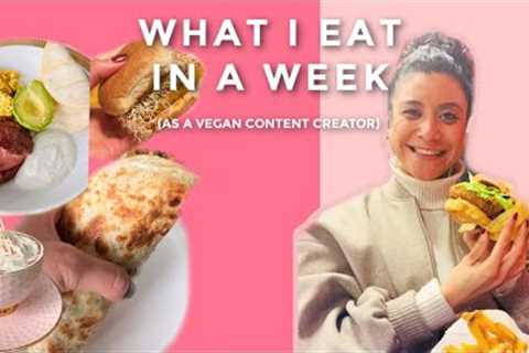What I Eat in Week as a Vegan Content Creator Pt 2