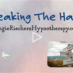 Breaking The Habit | Angie Riechers Hypnotherapy