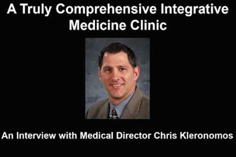 A Truly Comprehensive Integrative Medicine Clinic