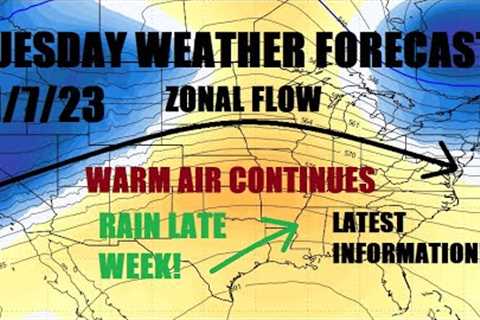 Tuesday weather forecast! 11/7/23 Zonal flow dominates pattern. Warm! South rain chances! Latest