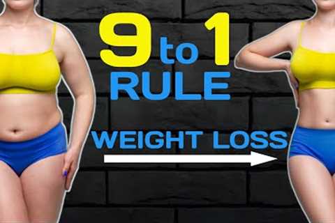 9-1 RULE to Lose Weight Naturally | By Puneet Bahri