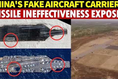 China''s Desert Fake of Ford-Class Aircraft Carrier Exposes Hypersonic Missile Failures