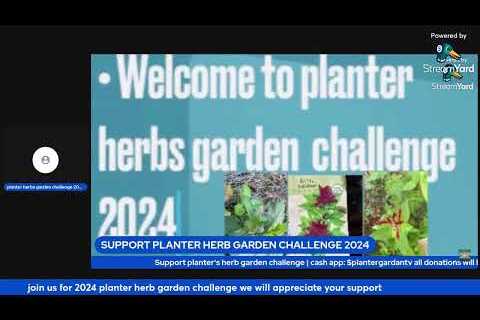 Get Ready To Embark On An Epic Herb Garden Challenge In 2024! Don''t Miss Out, Starting On 03/01/24!