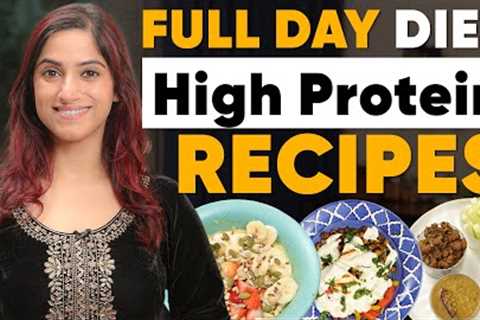 Full Day of Eating - High Protein Veg Diet Plan for Weight Loss | By GunjanShouts