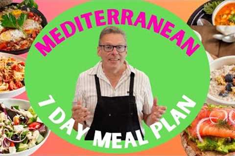 Mediterranean Diet Meal Plan | 7 days