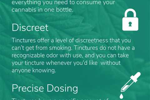 Why Choose THC Tinctures: Advantages Unveiled