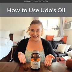 How to Use Udo’s Oil