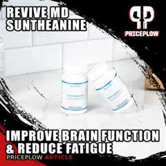 Revive MD Suntheanine (L-Theanine): Improve Brain Function & Focus