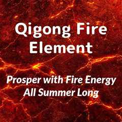 Qigong Fire Element